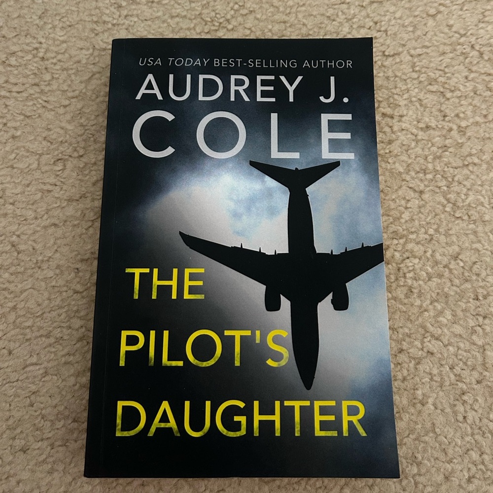 “The Pilot’s Daughter” by Audrey J. Cole